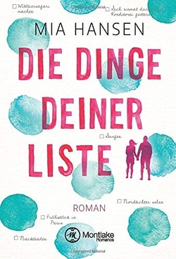 Die Dinge deiner Liste von Hansen,  Mia