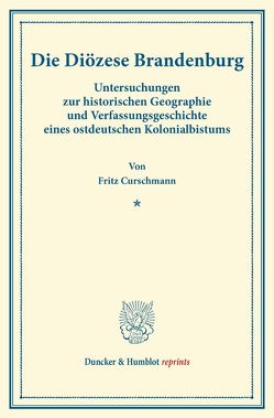 Die Diözese Brandenburg. von Curschmann,  Fritz