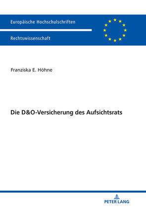 Die D&O-Versicherung des Aufsichtsrats von Höhne,  Franziska