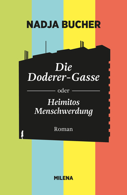 DIE DODERER-GASSE von Bucher,  Nadja