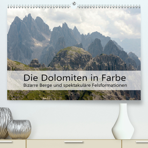 Die Dolomiten – Bizarre Berge und spektakuläre Felsformationen (Premium, hochwertiger DIN A2 Wandkalender 2021, Kunstdruck in Hochglanz) von Weber,  Götz
