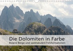Die Dolomiten – Bizarre Berge und spektakuläre Felsformationen (Wandkalender 2020 DIN A4 quer) von Weber,  Götz