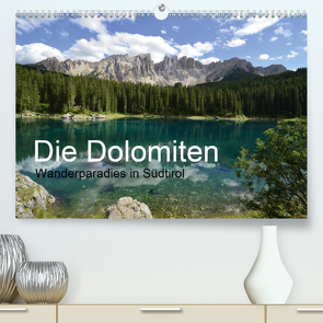 Die Dolomiten – Wanderparadies in Südtirol (Premium, hochwertiger DIN A2 Wandkalender 2021, Kunstdruck in Hochglanz) von Barig,  Joachim