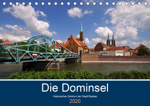 Die Dominsel – Historisches Zentrum der Stadt Breslau (Tischkalender 2020 DIN A5 quer) von LianeM