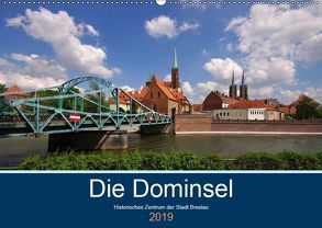 Die Dominsel – Historisches Zentrum der Stadt Breslau (Wandkalender 2019 DIN A2 quer) von LianeM