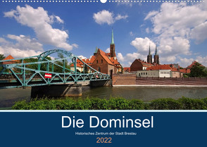 Die Dominsel – Historisches Zentrum der Stadt Breslau (Wandkalender 2022 DIN A2 quer) von LianeM