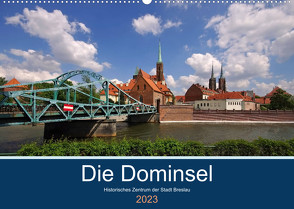 Die Dominsel – Historisches Zentrum der Stadt Breslau (Wandkalender 2023 DIN A2 quer) von LianeM