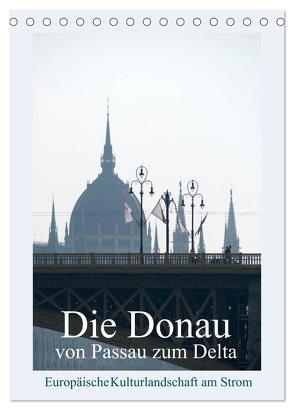 Die Donau von Passau zum Delta (Tischkalender 2024 DIN A5 hoch), CALVENDO Monatskalender von J. Richtsteig,  Walter