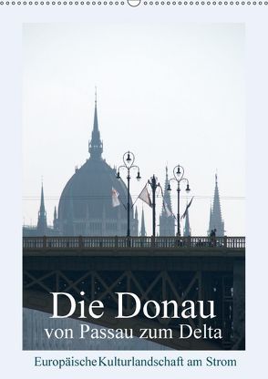 Die Donau von Passau zum Delta (Wandkalender 2018 DIN A2 hoch) von J. Richtsteig,  Walter