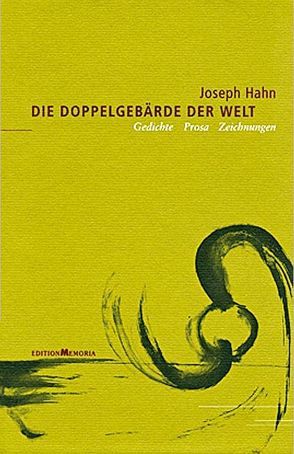 Die Doppelgebärde der Welt von Hahn,  Joseph, Mieder,  Wolfgang, Schumann,  Thomas B, Scrase,  David