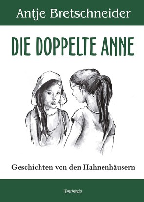 Die doppelte Anne von Bretschneider,  Antje