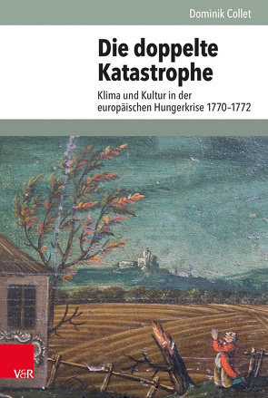 Die doppelte Katastrophe von Collet,  Dominik, Mauch,  Christof U., Trischler,  Helmuth