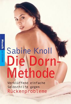 Die Dorn-Methode von Knoll,  Sabine