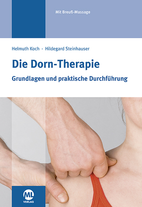 Die Dorn-Therapie von Koch,  Helmuth, Steinhauser,  Hildegard
