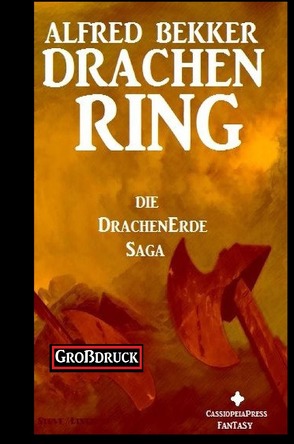 Die Drachenerde Saga 2: Drachenring von Bekker,  Alfred