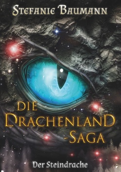 Die Drachenland-Saga von Baumann,  Stefanie