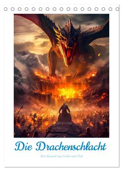 Die Drachenschlacht (Tischkalender 2024 DIN A5 hoch), CALVENDO Monatskalender von Gierok-Latniak,  Steffen