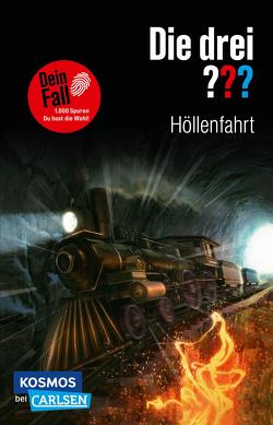 Die drei ??? Dein Fall: Höllenfahrt von Dittert,  Christoph