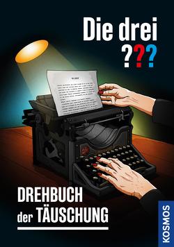 Die drei ??? Drehbuch der Täuschung (drei Fragezeichen) von Buchna,  Hendrik, Ruch,  Andreas