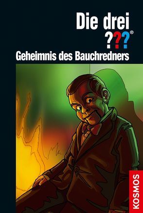 Die drei ??? Geheimnis des Bauchredners von Christoph,  Silvia, Marx,  André