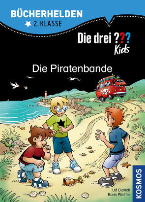 Die drei ??? Kids, Bücherhelden 2. Klasse, Die Piratenbande von Blanck,  Ulf, Pfeiffer,  Boris