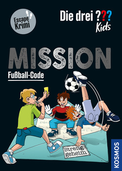 Die drei ??? Kids, Mission Fußball-Code von Armbruster,  Marco, Schiefelbein,  Nina