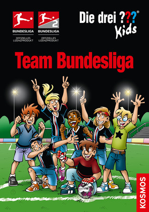 Die drei ??? Kids, Team Bundesliga von Comicon,  S.L.,  Comicon,  S.L., Pfeiffer,  Boris, Saße,  Jan