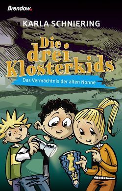 Die drei Klosterkids von Peter,  Jörg, Schniering,  Karla