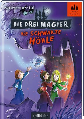 Die drei Magier – Die schwarze Höhle von Vogt,  Rolf, von Bornstädt,  Matthias
