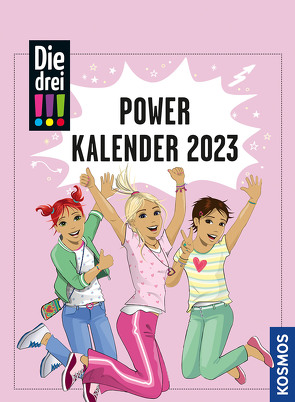 Die drei !!!, Powerkalender 2023 von Biber,  Ina, Kluge,  Heike, Scheller,  Anne