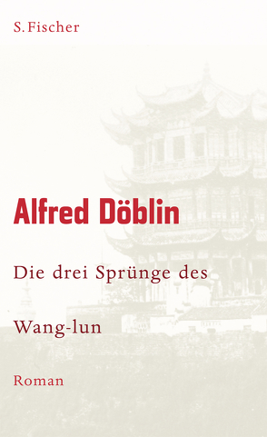 Die drei Sprünge des Wang-lun von Döblin,  Alfred