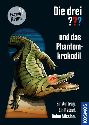 Die drei ??? und das Phantom-Krokodil von Friedrich,  Christian, Ruch,  Andreas, Stronk,  Cally