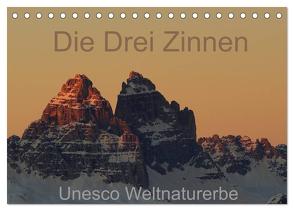 Die Drei Zinnen – Unesco Weltnaturerbe (Tischkalender 2024 DIN A5 quer), CALVENDO Monatskalender von G.,  Piet