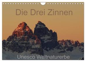 Die Drei Zinnen – Unesco Weltnaturerbe (Wandkalender 2024 DIN A4 quer), CALVENDO Monatskalender von G.,  Piet