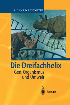 Die Dreifachhelix von Lewontin,  Richard, Pillmann,  A.