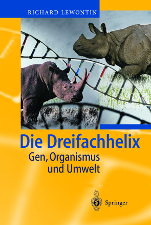 Die Dreifachhelix von Lewontin,  Richard, Pillmann,  A.