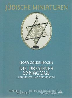 Die Dresdner Synagoge von Goldenbogen,  Nora
