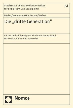 Die „dritte Generation“ von Becker,  Ulrich, Hohnerlein,  Eva Maria, Kaufmann,  Otto, Weber,  Sebastian