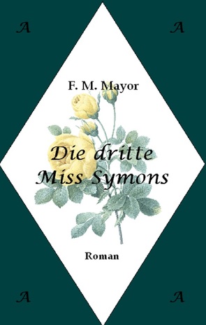 Die dritte Miss Symons von Fritz,  Meike E., Mayor,  F. M.