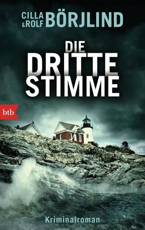 Die dritte Stimme von Börjlind,  Cilla, Börjlind,  Rolf, Hildebrandt,  Christel