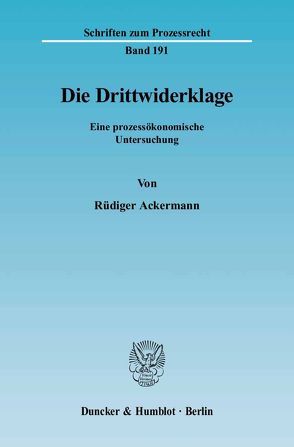 Die Drittwiderklage. von Ackermann,  Rüdiger