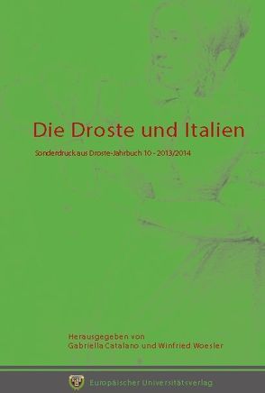 Die Droste und Italien von Catalano,  Gabriella, Woesler,  Winfried