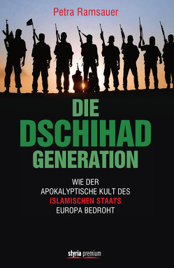 Die Dschihad Generation von Ramsauer,  Petra