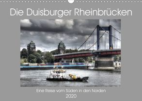 Die Duisburger Rheinbrücken (Wandkalender 2020 DIN A3 quer) von Petsch,  Joachim