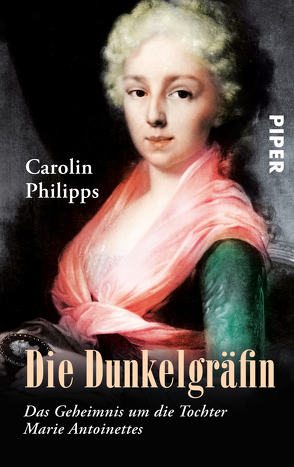Die Dunkelgräfin von Philipps,  Carolin
