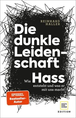 Die dunkle Leidenschaft von Haller,  Prof. Dr. med. Reinhard