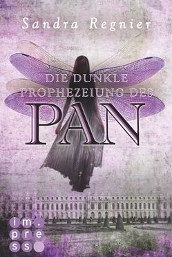 Die Pan-Trilogie 2: Die dunkle Prophezeiung des Pan von Regnier,  Sandra