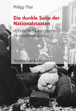 Die dunkle Seite der Nationalstaaten von Ther,  Philipp