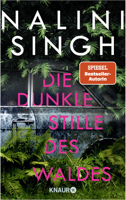 Die dunkle Stille des Waldes von Naumann,  Katharina, Singh,  Nalini