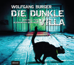 Die dunkle Villa von Burger,  Wolfgang, Jungwirth,  Christian